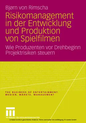 von Rimscha | Risikomanagement in der Entwicklung und Produktion von Spielfilmen | E-Book | www.sack.de