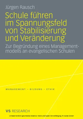 Rausch | Schule führen im Spannungsfeld von Stabilisierung und Veränderung | E-Book | sack.de