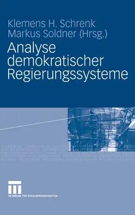 Schrenk / Soldner |  Analyse demokratischer Regierungssysteme | eBook | Sack Fachmedien