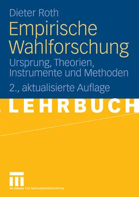 Roth |  Empirische Wahlforschung | eBook | Sack Fachmedien