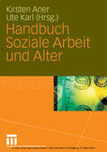 Aner / Karl |  Handbuch Soziale Arbeit und Alter | eBook | Sack Fachmedien