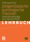 Kron |  Zeitgenössische soziologische Theorien | eBook | Sack Fachmedien