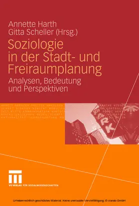 Harth / Scheller |  Soziologie in der Stadt- und Freiraumplanung | eBook | Sack Fachmedien