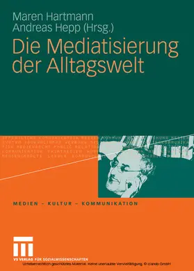Hartmann / Hepp | Die Mediatisierung der Alltagswelt | E-Book | sack.de