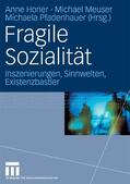 Honer / Meuser / Pfadenhauer |  Fragile Sozialität | eBook | Sack Fachmedien