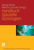 Kneer / Schroer |  Handbuch Spezielle Soziologien | eBook | Sack Fachmedien