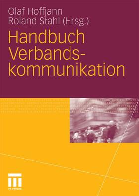 Hoffjann / Stahl | Handbuch Verbandskommunikation | E-Book | sack.de