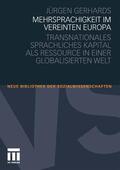 Gerhards |  Mehrsprachigkeit im vereinten Europa | eBook | Sack Fachmedien