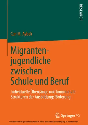 Aybek | Migrantenjugendliche zwischen Schule und Beruf | E-Book | www.sack.de