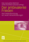 Werkner / Kronfeld-Goharani / Kronfeld-Gohorani |  Der ambivalente Frieden | eBook | Sack Fachmedien