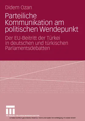 Ozan |  Parteiliche Kommunikation am politischen Wendepunkt | eBook | Sack Fachmedien