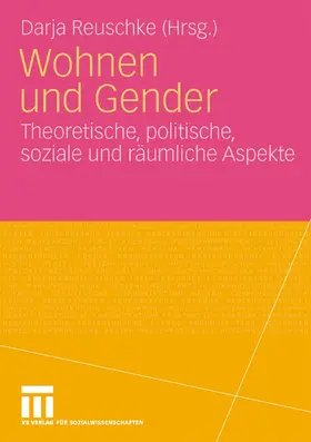 Reuschke |  Wohnen und Gender | eBook | Sack Fachmedien