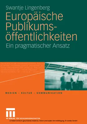 Lingenberg |  Europäische Publikumsöffentlichkeiten | eBook | Sack Fachmedien