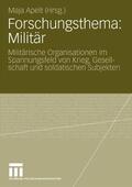 Apelt |  Forschungsthema: Militär | eBook | Sack Fachmedien