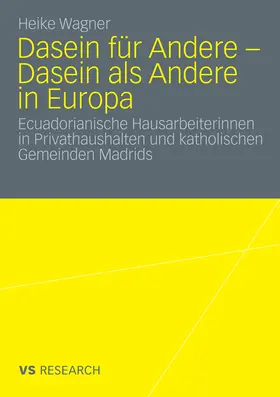 Wagner |  Dasein für Andere - Dasein als Andere in Europa | eBook | Sack Fachmedien
