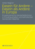Wagner |  Dasein für Andere - Dasein als Andere in Europa | eBook | Sack Fachmedien
