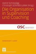 Schreyögg / Astrid / Schmidt-Lellek |  Die Organisation in Supervision und Coaching | eBook | Sack Fachmedien