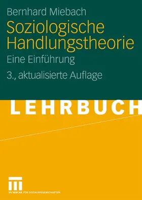 Miebach |  Soziologische Handlungstheorie | eBook | Sack Fachmedien