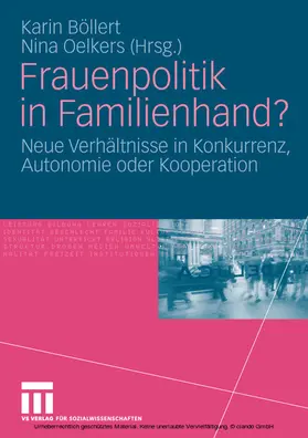 Böllert / Oelkers |  Frauenpolitik in Familienhand? | eBook | Sack Fachmedien