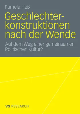 Heß |  Geschlechterkonstruktionen nach der Wende | eBook | Sack Fachmedien