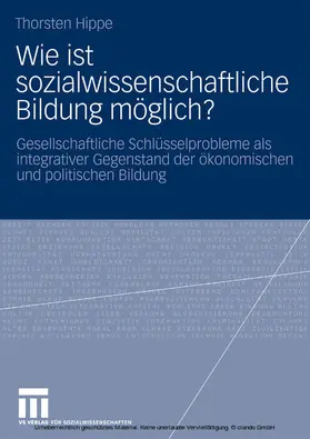 Hippe |  Wie ist sozialwissenschaftliche Bildung möglich? | eBook | Sack Fachmedien