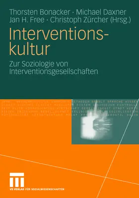 Bonacker / Daxner / Free |  Interventionskultur | eBook | Sack Fachmedien