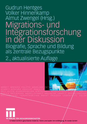 Hentges / Hinnenkamp / Zwengel | Migrations- und Integrationsforschung in der Diskussion | E-Book | sack.de