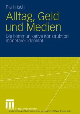 Krisch |  Alltag, Geld und Medien | eBook | Sack Fachmedien