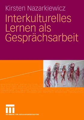 Nazarkiewicz | Interkulturelles Lernen als Gesprächsarbeit | E-Book | www.sack.de