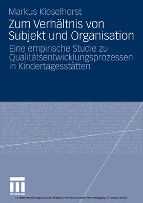 Kieselhorst | Zum Verhältnis von Subjekt und Organisation | E-Book | sack.de
