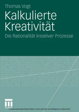 Vogt | Kalkulierte Kreativität | E-Book | www.sack.de