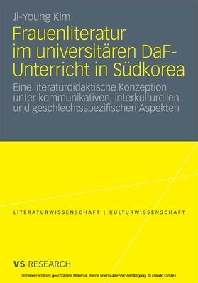 Kim | Frauenliteratur im universitären DaF-Unterricht in Südkorea | E-Book | sack.de
