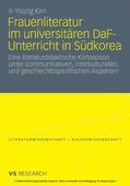 Kim |  Frauenliteratur im universitären DaF-Unterricht in Südkorea | eBook | Sack Fachmedien
