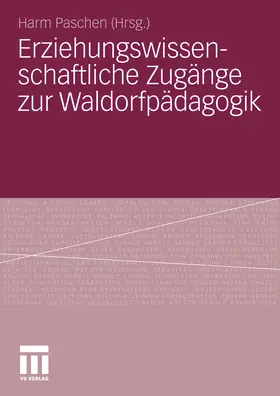 Paschen |  Erziehungswissenschaftliche Zugänge zur Waldorfpädagogik | eBook | Sack Fachmedien