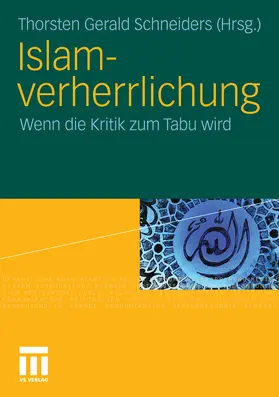 Schneiders | Islamverherrlichung | E-Book | www.sack.de