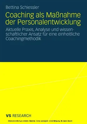 Schiessler |  Coaching als Maßnahme der Personalentwicklung | eBook | Sack Fachmedien