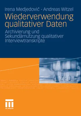Medjedovic / Witzel | Wiederverwendung qualitativer Daten | E-Book | www.sack.de