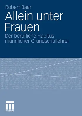 Baar |  Allein unter Frauen | eBook | Sack Fachmedien