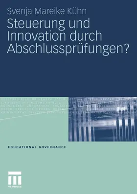 Kühn | Steuerung und Innovation durch Abschlussprüfungen? | E-Book | www.sack.de