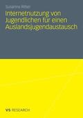 Ritter |  Internetnutzung von Jugendlichen für einen Auslandsjugendaustausch | eBook | Sack Fachmedien