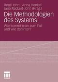 John / Henkel / Rückert-John |  Die Methodologien des Systems | eBook | Sack Fachmedien