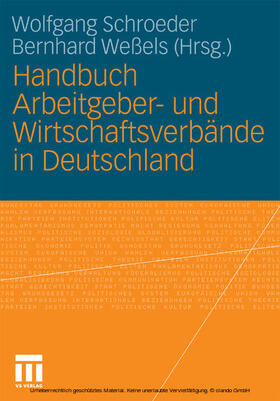 Schroeder / Weßels |  Handbuch Arbeitgeber- und Wirtschaftsverbände in Deutschland | eBook | Sack Fachmedien