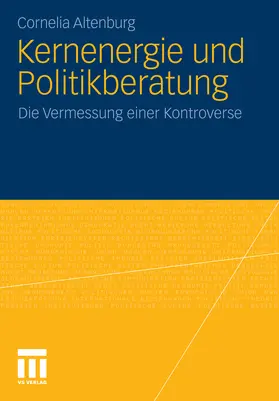 Altenburg |  Kernenergie und Politikberatung | eBook | Sack Fachmedien