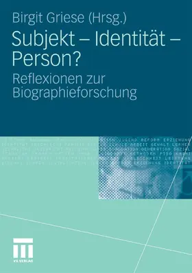 Griese |  Subjekt - Identität - Person? | eBook | Sack Fachmedien