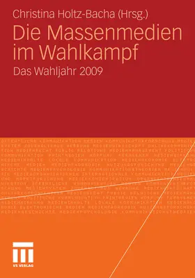 Holtz-Bacha |  Die Massenmedien im Wahlkampf | eBook | Sack Fachmedien