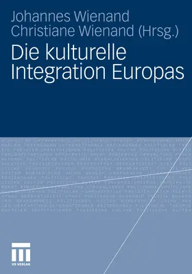 Wienand |  Die kulturelle Integration Europas | eBook | Sack Fachmedien
