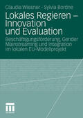 Wiesner / Bordne |  Lokales Regieren - Innovation und Evaluation | eBook | Sack Fachmedien