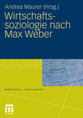 Maurer |  Wirtschaftssoziologie nach Max Weber | eBook | Sack Fachmedien