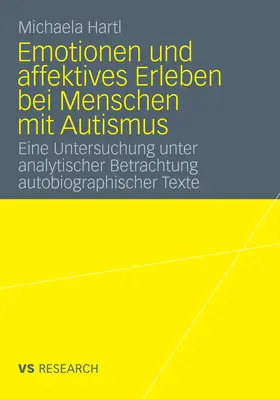 Hartl |  Emotionen und affektives Erleben bei Menschen mit Autismus | eBook | Sack Fachmedien