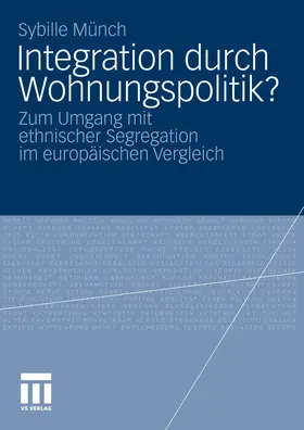 Münch | Integration durch Wohnungspolitik? | E-Book | sack.de